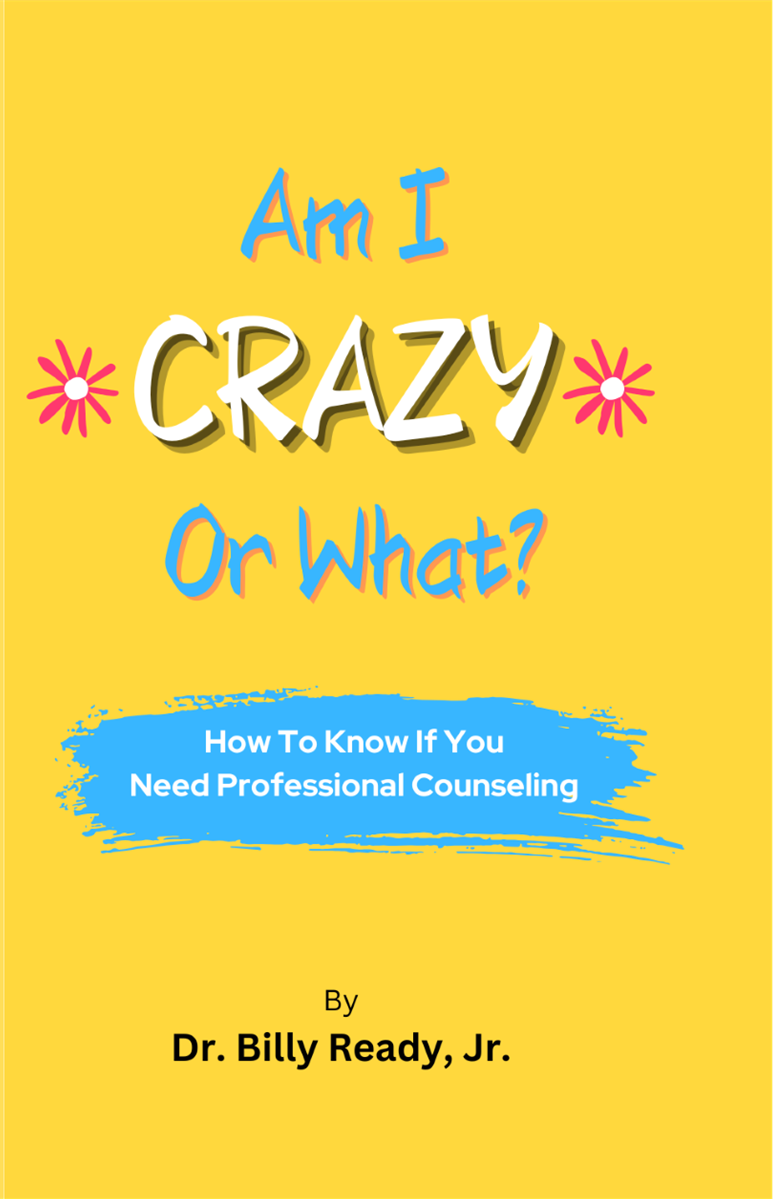 Cover of Am I Crazy or What? by Billy Ready, Jr.