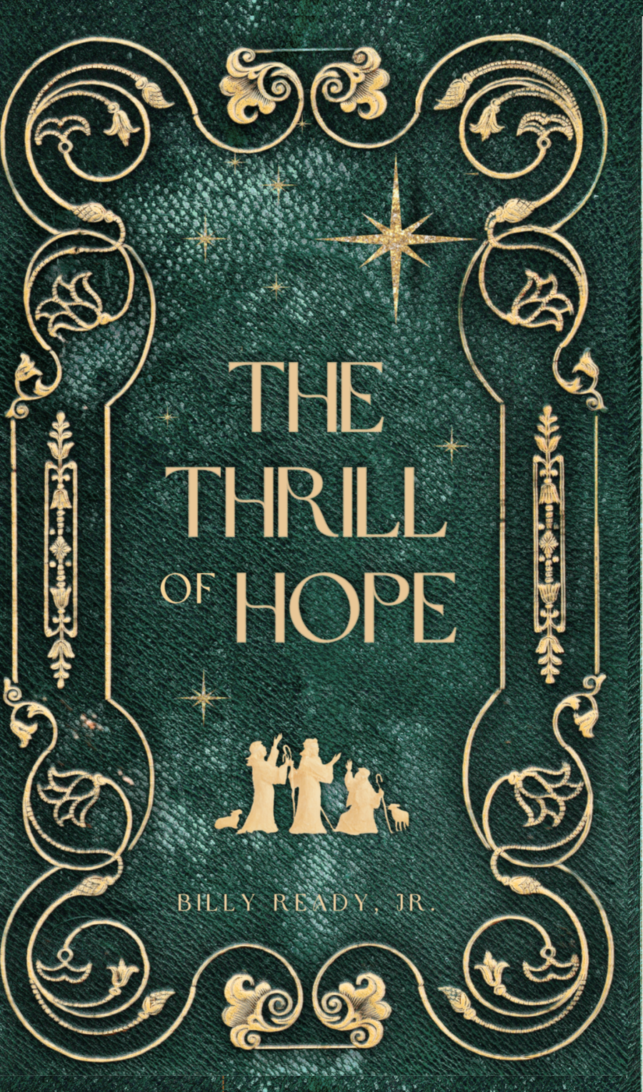 Cover of The Thrill Of Hope by Billy Ready, Jr.